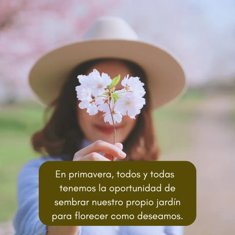 La oportunidad de generar cambios. Renacer en Primavera