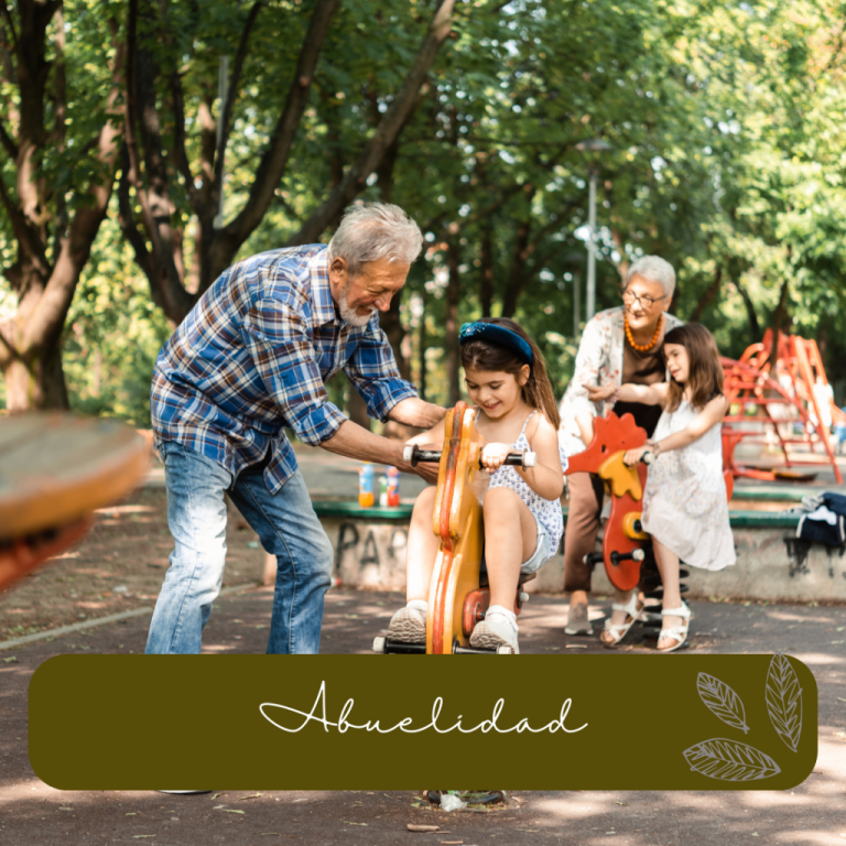 Abuelidad – Los vínculos con nietos y nietas